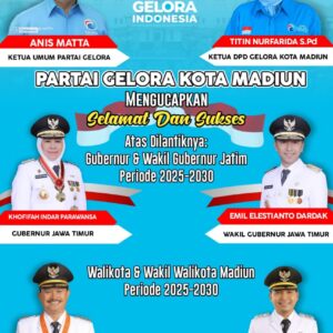 Gelora Kota Madiun Ucapkan Selamat Atas Pelantikan Gubernur – Wakil Gubernur Jawa Timur dan Walikota Madiun – Wakil Walikota Madiun 2025-2030