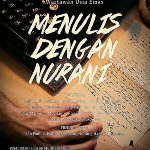 Menulis Dengan Nurani, Buku Antologi Puisi ke-7 Karya Komunitas Wartawan Usia Emas