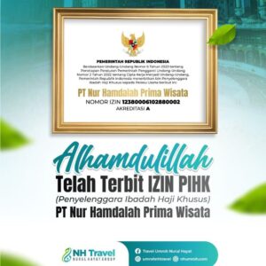 NH Travel Resmi Mendapat Izin Penyelenggara Ibadah Haji Khusus
