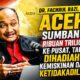Dr. Fachrul Razi, MIP: Aceh Sumbang Ribuan Triliun Ke Pusat, Tapi Dihadiahi Kemiskinan dan Ketidakadilan